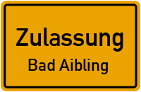 Zulassungsstelle Bad Aibling Kennzeichen reservieren