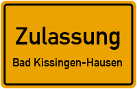 Zulassungsstelle Bad Kissingen-Hausen Kennzeichen reservieren