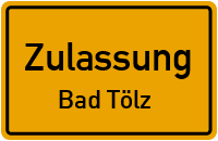 Zulassungsstelle Bad Tölz Kennzeichen reservieren