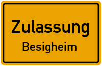 Zulassungsstelle Besigheim Kennzeichen reservieren