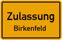 Zulassungsstelle Birkenfeld Kennzeichen reservieren