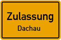 Zulassungsstelle Dachau Kennzeichen reservieren