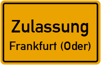 Zulassungsstelle Frankfurt (Oder) Kennzeichen reservieren