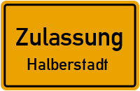 Zulassungsstelle Halberstadt Kennzeichen reservieren