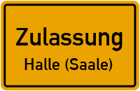 Zulassungsstelle Halle (Saale) Kennzeichen reservieren