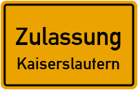 Zulassungsstelle Kaiserslautern Kennzeichen reservieren