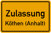 Zulassungsstelle Köthen (Anhalt) Kennzeichen reservieren