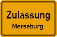 Zulassungsstelle Merseburg Kennzeichen reservieren