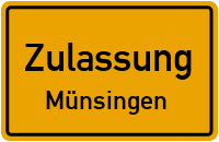 Zulassungsstelle Münsingen Kennzeichen reservieren