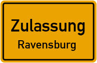 Zulassungsstelle Ravensburg Kennzeichen reservieren