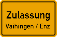 Zulassungsstelle Vaihingen / Enz Kennzeichen reservieren