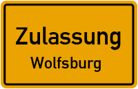 Zulassungsstelle Wolfsburg Kennzeichen reservieren